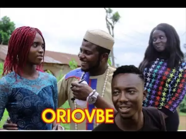 Oriovbe Part 2 [ Latest Benin Movie 2019 ]